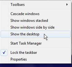 click show your desktop to display the desktop