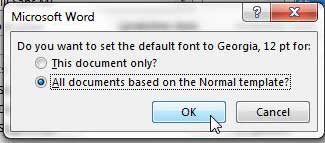 Select the "All documents based on the Normal template" option, then click OK