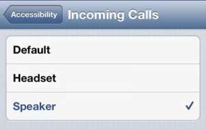 select the speaker option fro incoming calls