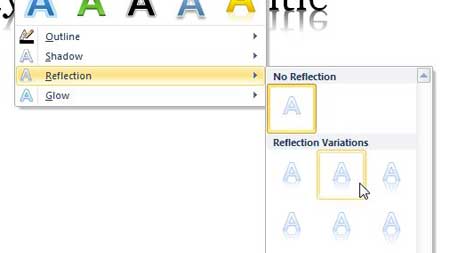 select the text reflection effect that you want