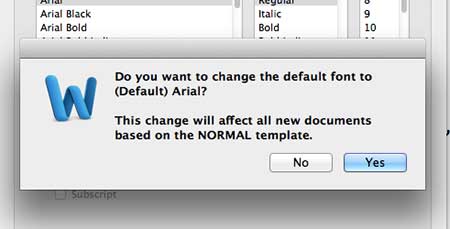 click the yes button to confirm that you want to change the default font
