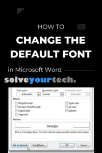 how to change the default font in Word 2013