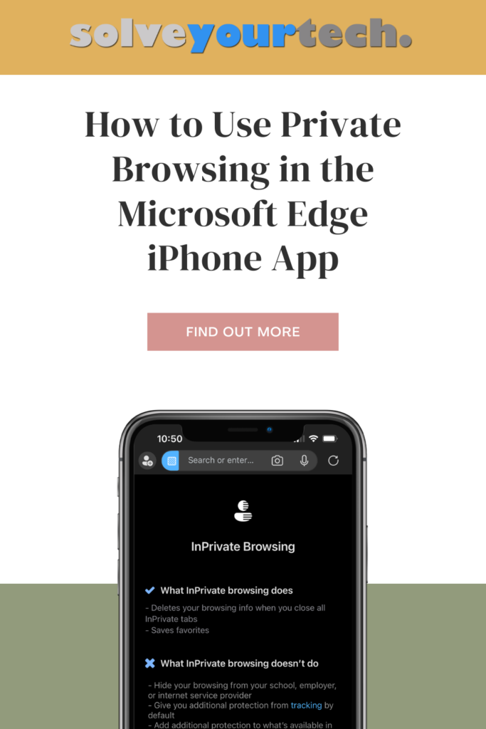 how to use the iPhone Microsoft Edge Private Browsing Mode