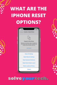 What Are the iPhone Reset Options
