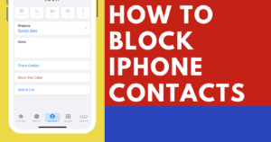 How to Block an iPhone 13 Contact
