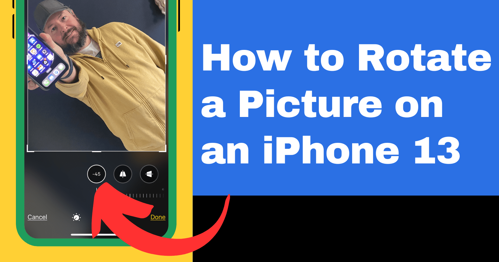 How to Rotate a Picture on iPhone 13 Solve Your Tech