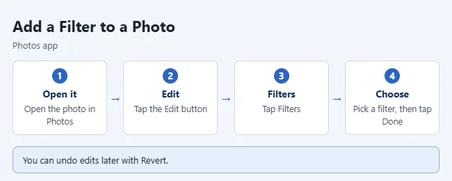 How to Edit Photos on iPhone: Add a Filter, Crop, or Flip 1 Steps to add a filter to a photo on iPhone