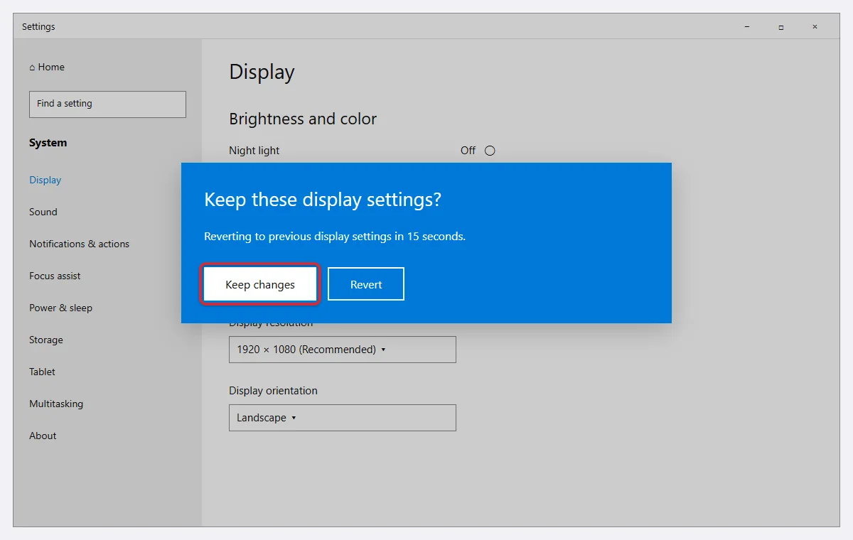 How to Change Screen Resolution in Windows 10 (and Windows 11) 2 Keep these display settings prompt with Keep changes and Revert
