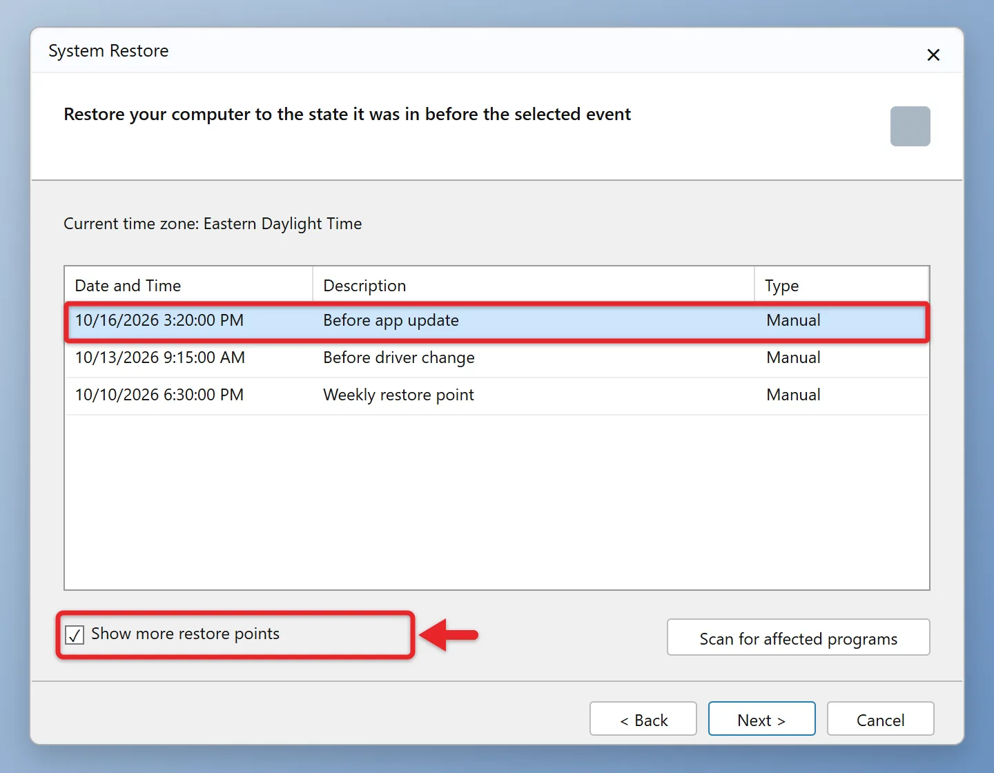 How to Do a System Restore on Windows 11 2 System Restore list of restore points with Show more restore points checked