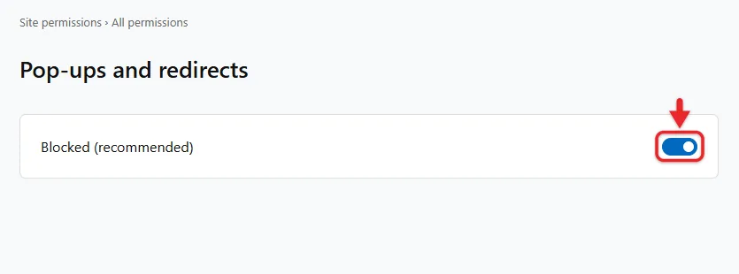 How to Stop Pop-Ups on Windows 11 3 Edge Pop-ups and redirects settings page with the Blocked (recommended) switch turned on