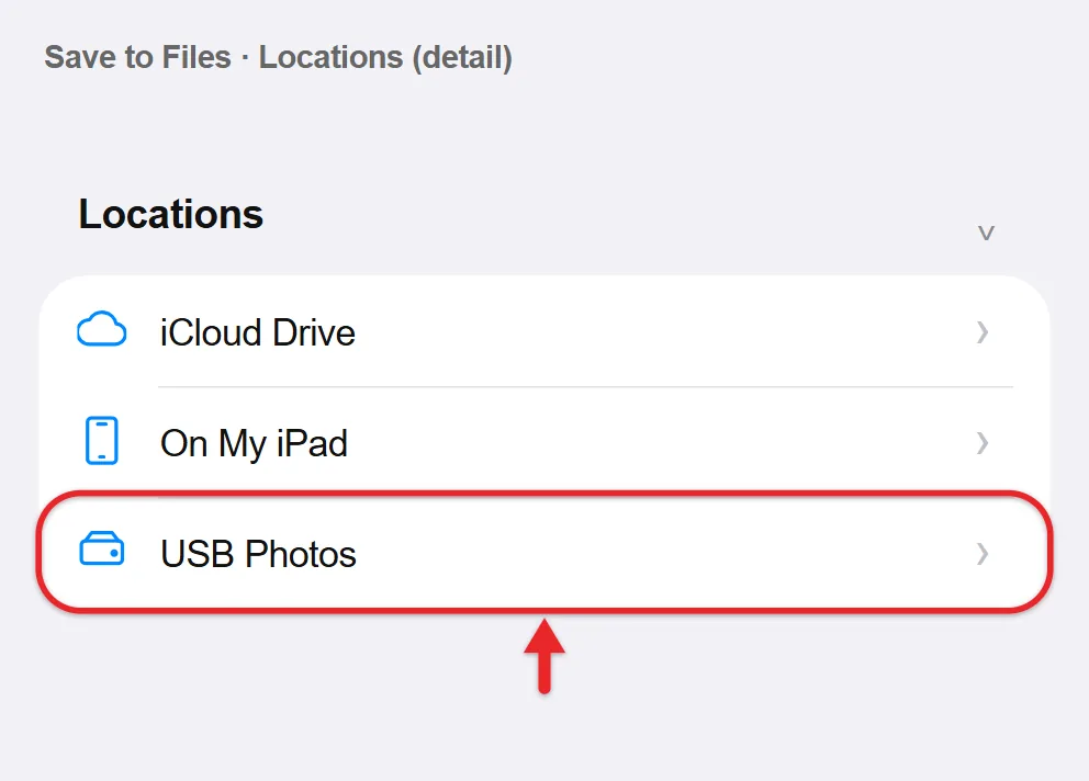 How to Transfer Photos from iPad to a Flash Drive 3 Recreated iPad Save to Files Locations detail with a sample USB Photos flash drive highlighted