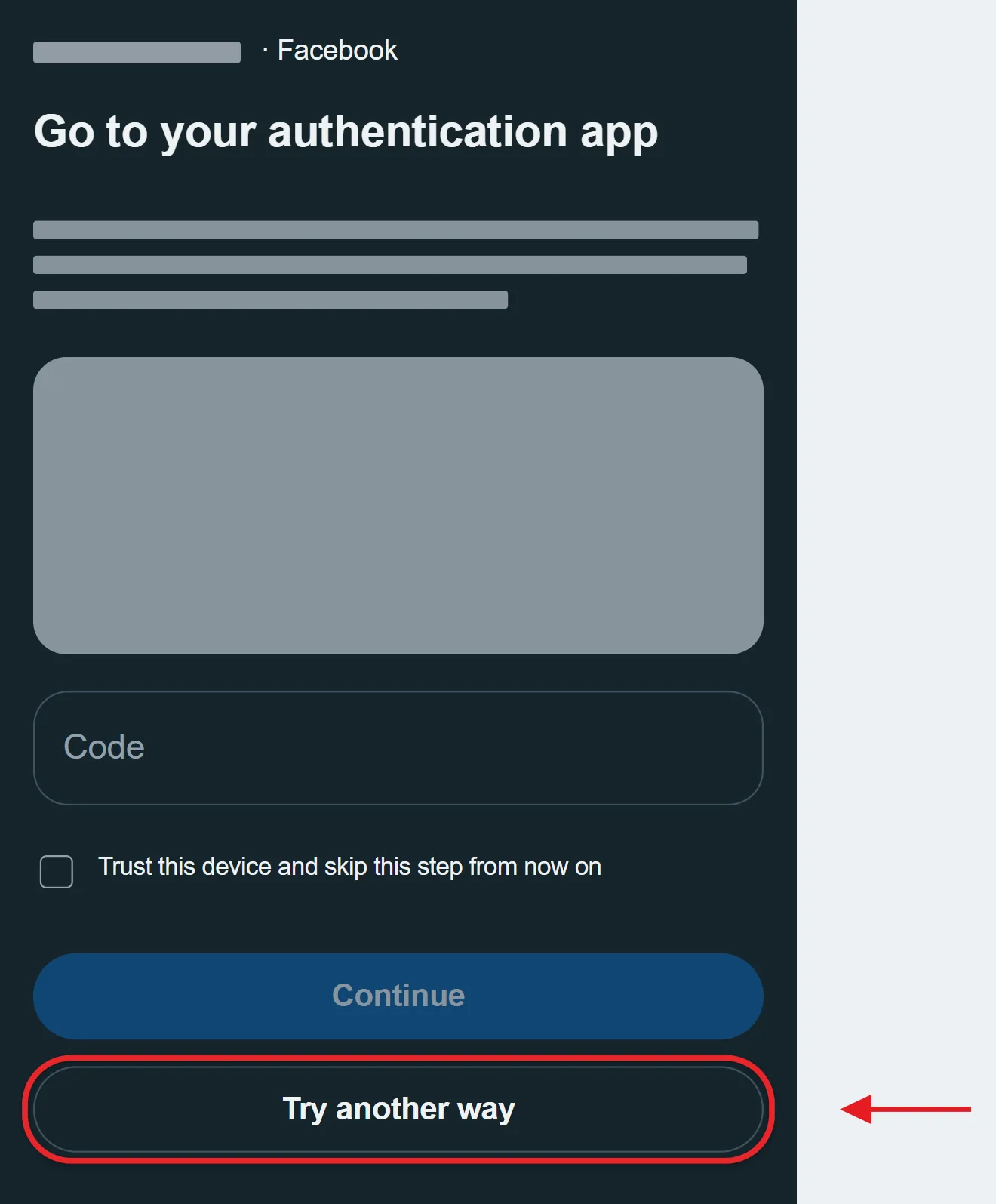 Can You Turn Off Facebook 2FA Without Logging In? 1 Recreated Facebook app authentication-code screen with an empty Code field, disabled Continue, and Try another way highlighted; account details and illustration replaced by gray placeholders