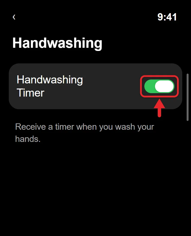 How to Use the Apple Watch Handwashing Timer 1 Apple Watch Handwashing settings with the Handwashing Timer switch turned on