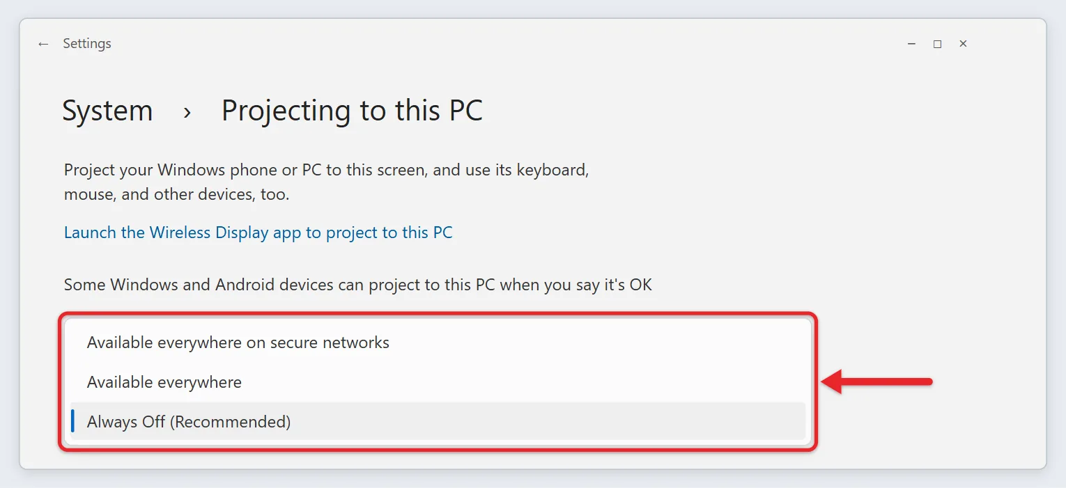 How to Wirelessly Connect to Another Display in Windows 3 Projecting to this PC settings in Windows 11 with availability options