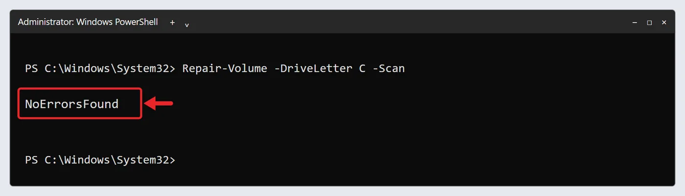 How to Run CHKDSK in Windows 11 or Windows 10 4 PowerShell Repair-Volume scan of drive C reporting NoErrorsFound